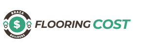 braza builder flooring estimator cost